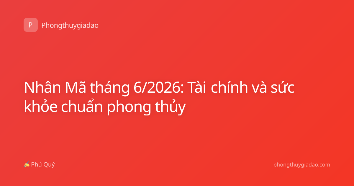 Nhân Mã tháng 6/2026: Tài chính và sức khỏe chuẩn phong thủy